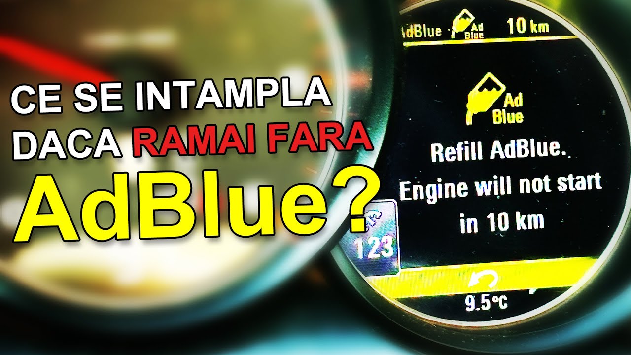 Ce se intampla daca ramai fara AdBLue ?