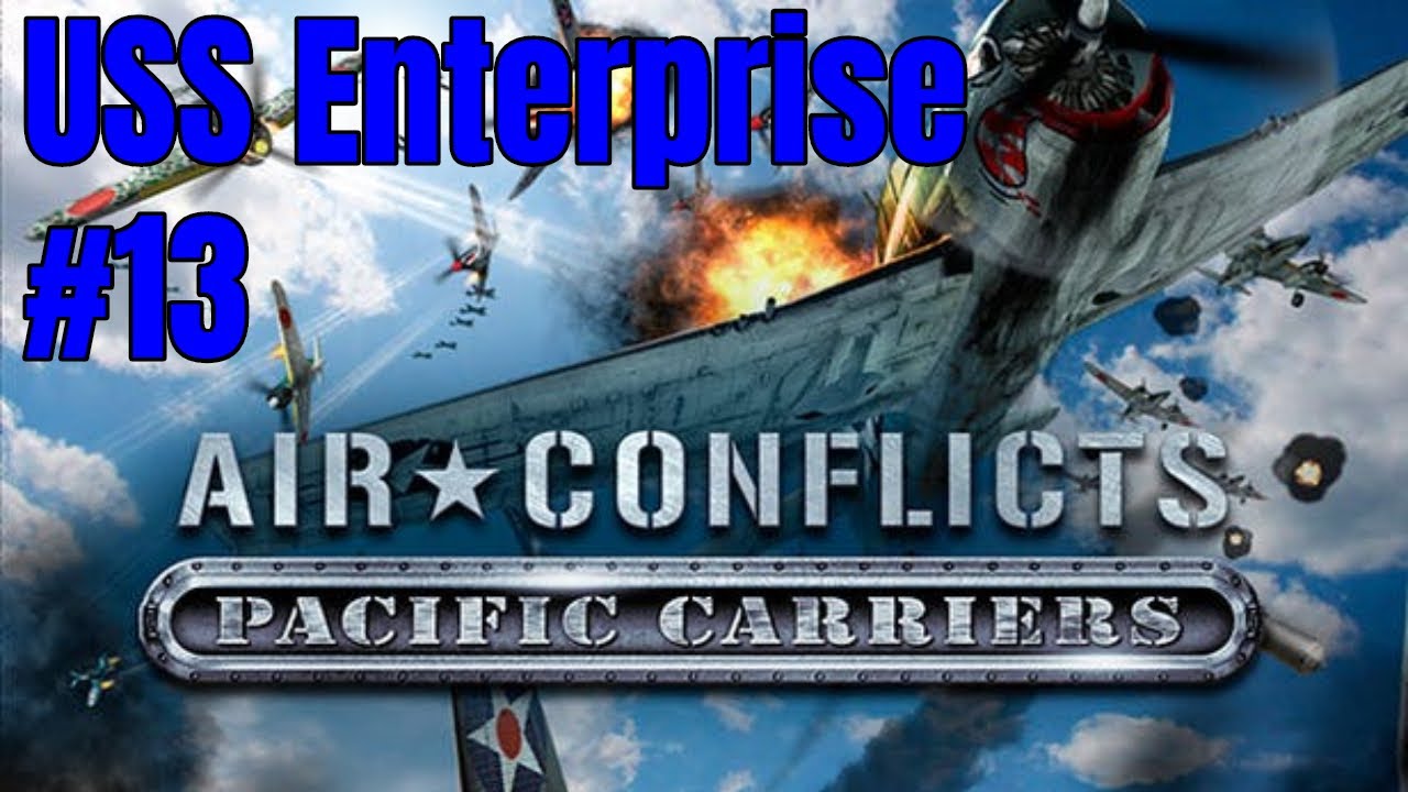 Air Conflicts: Pacific Carriers: 