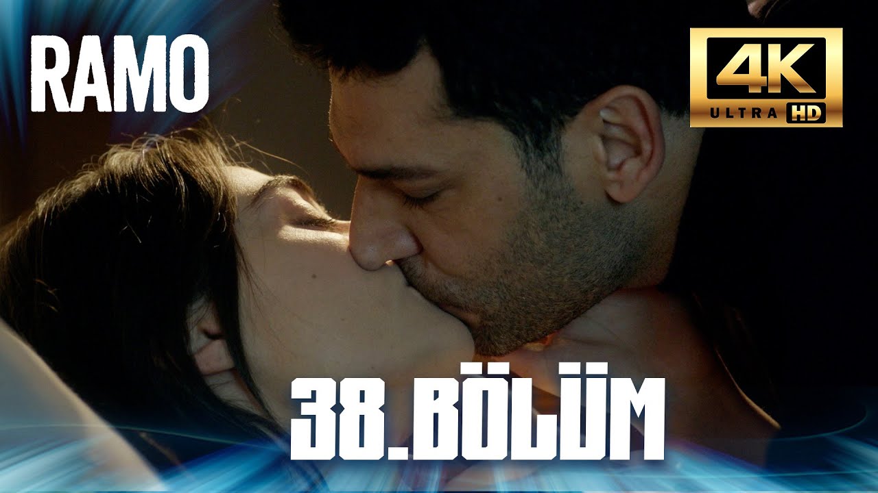 Ramo - 38.Bölüm (4K)