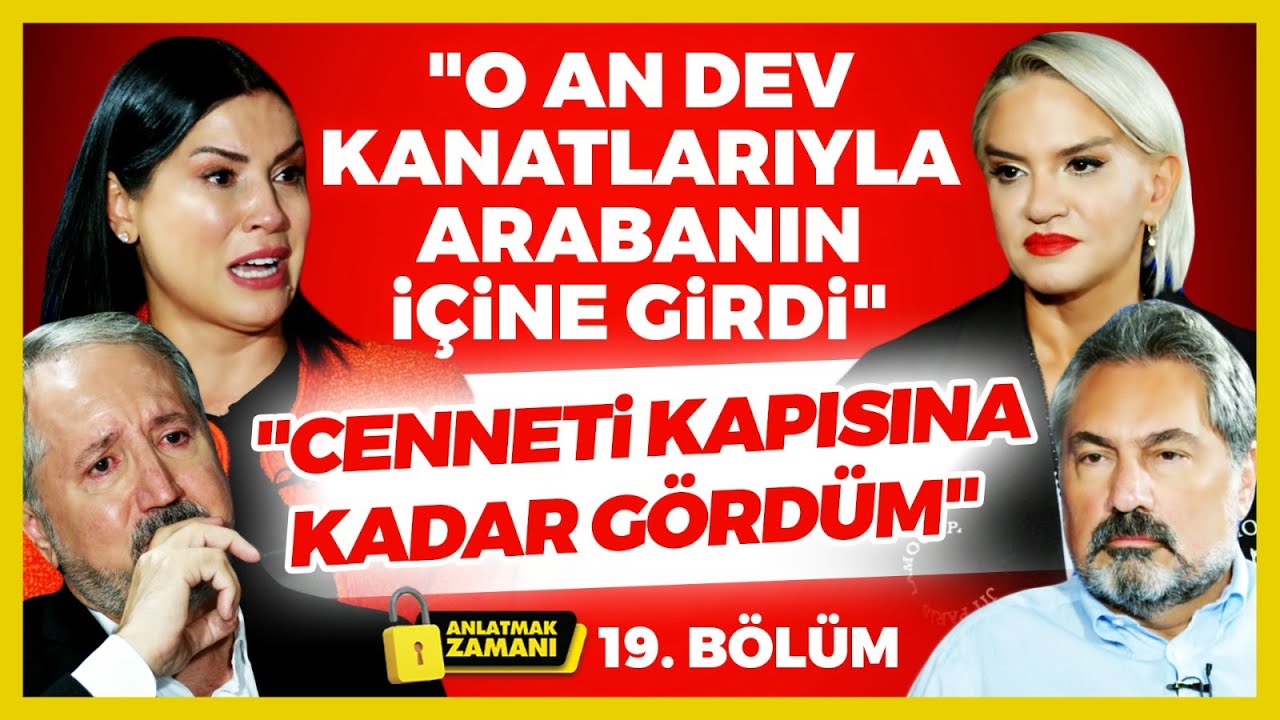 Dev Kanatlarıyla Arabanın İçine Girdi! Cennet'i Kapısına Kadar Gördüm! Anlatmak Zamanı 19. Bölüm