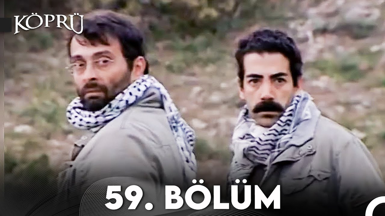 Köprü 59. Bölüm
