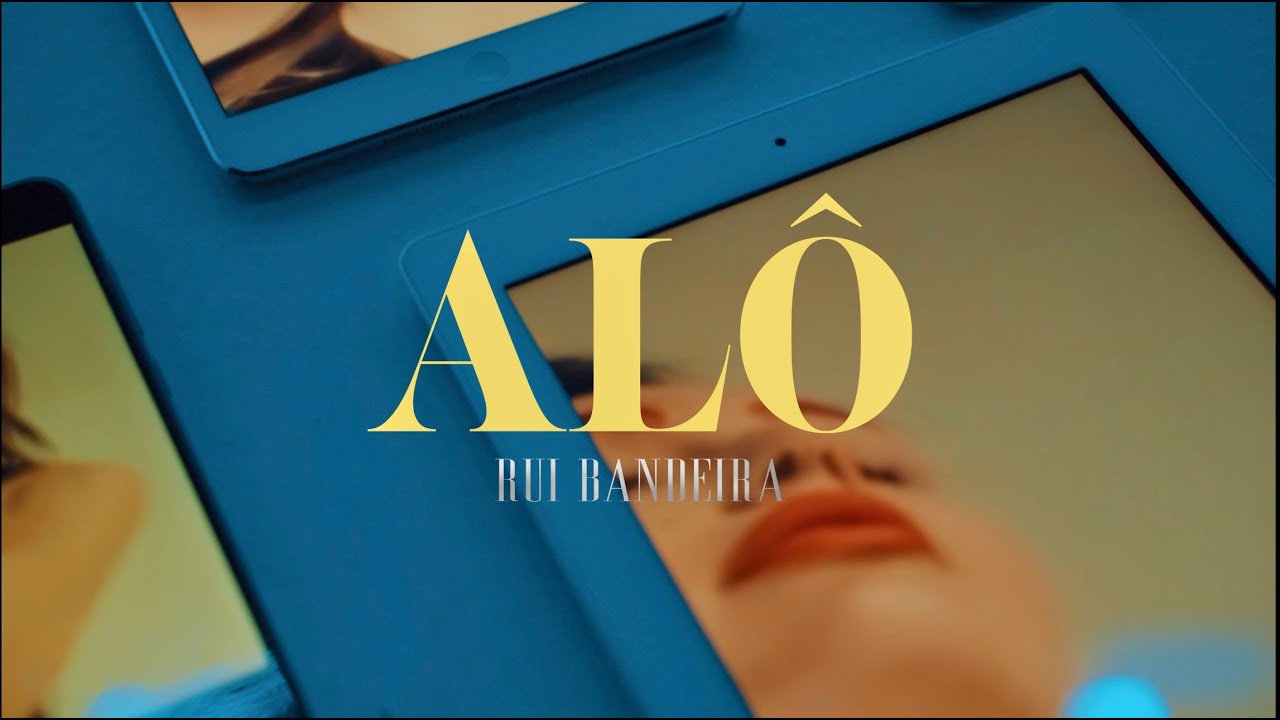 Rui Bandeira - Al&ocirc; (Official Music V&iacute;deo) UHD 4 K
