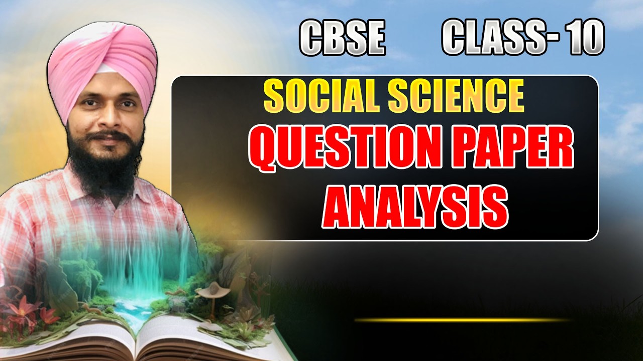 Class 10 Question Paper Analysis CBSE Live Social Science 2026