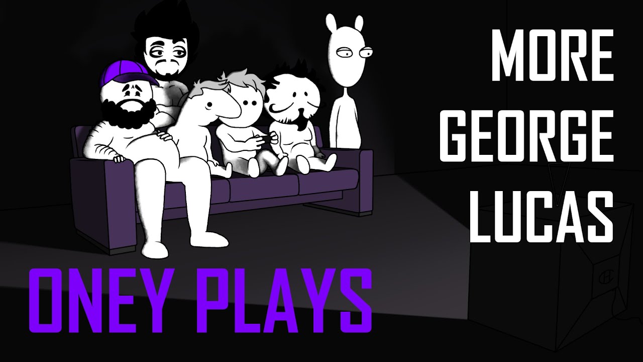 More George Lucas - OneyPlays