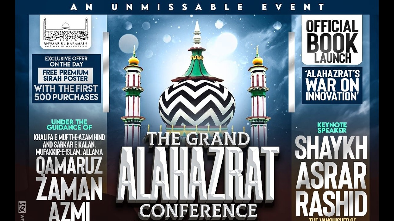The Grand Alahazrat Conference and Book Launch of Alahazrat's War on Innovation