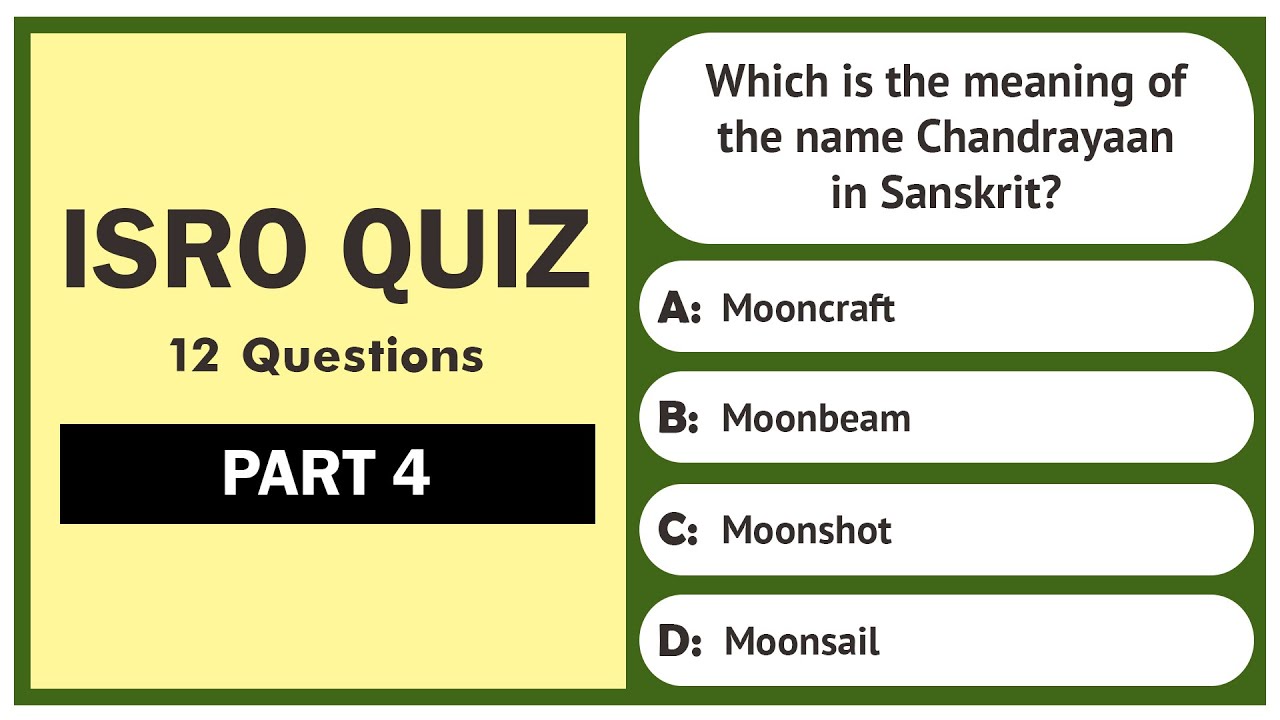 ISRO Quiz - Part 4/10 | 12 Questions | Indian Space Research Organisation | India GK Quiz