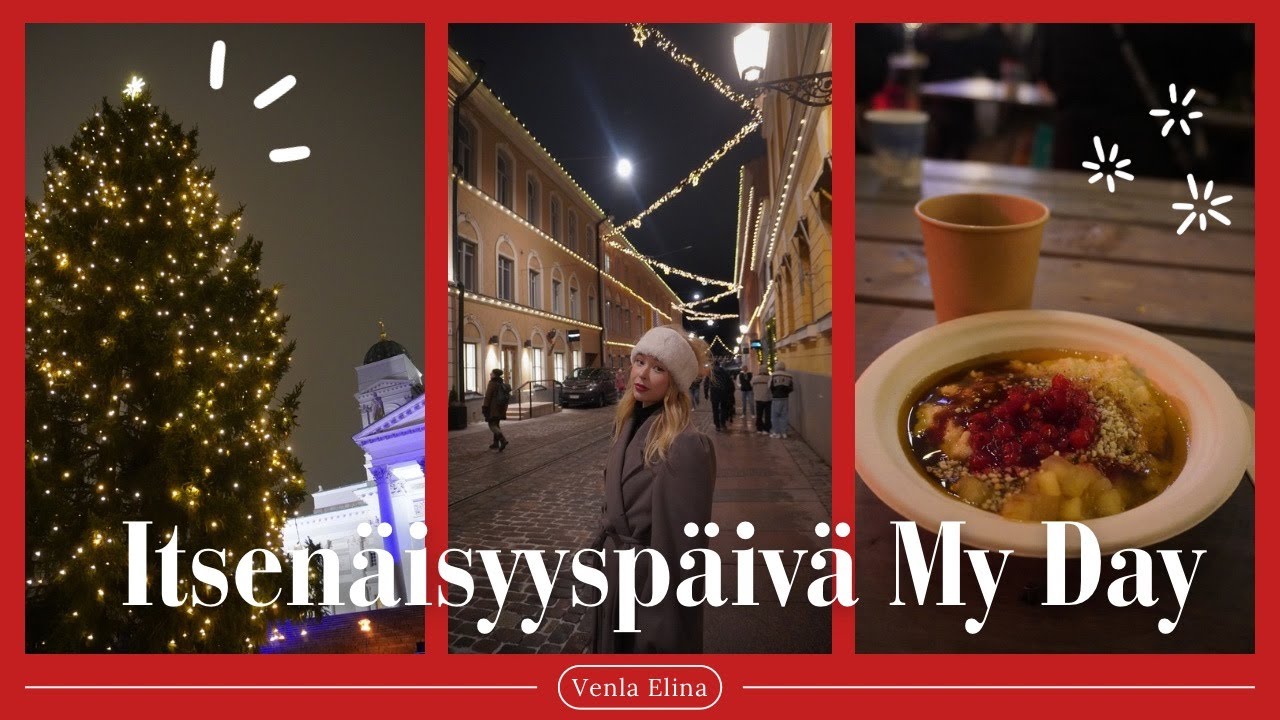ITSENÄISYYSPÄIVÄ MY DAY | uuden asunnon esittely & joulumarkkinat