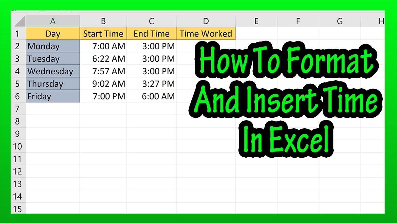How To, Steps To Format And Insert Time (AM, PM) Values In Cells, In Excel Explained