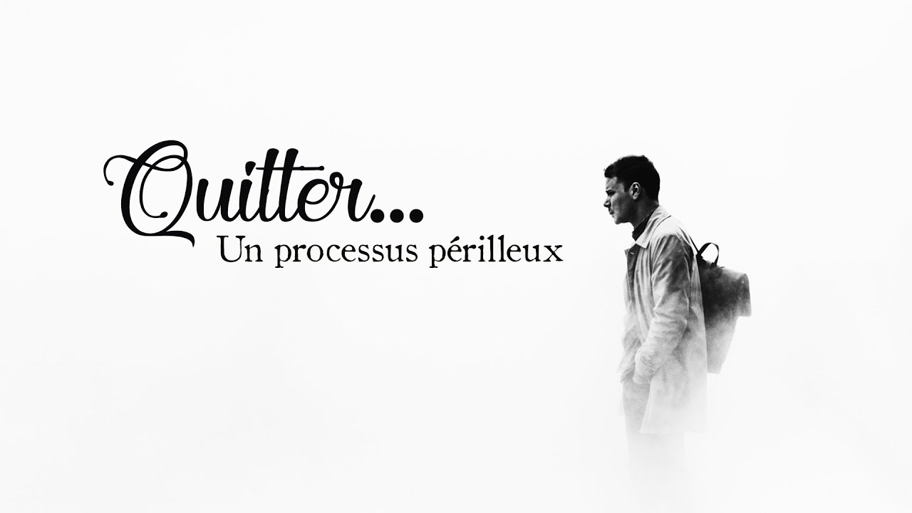 Quitter, un processus périlleux | Ivan Carluer