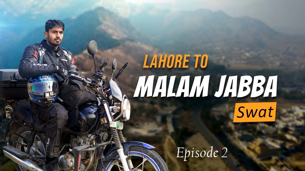 Lahore to Malam Jabba, Swat: Bike Adventure on Islamabad, Attock, Mardan, Malakand | Ep 2 | 4K