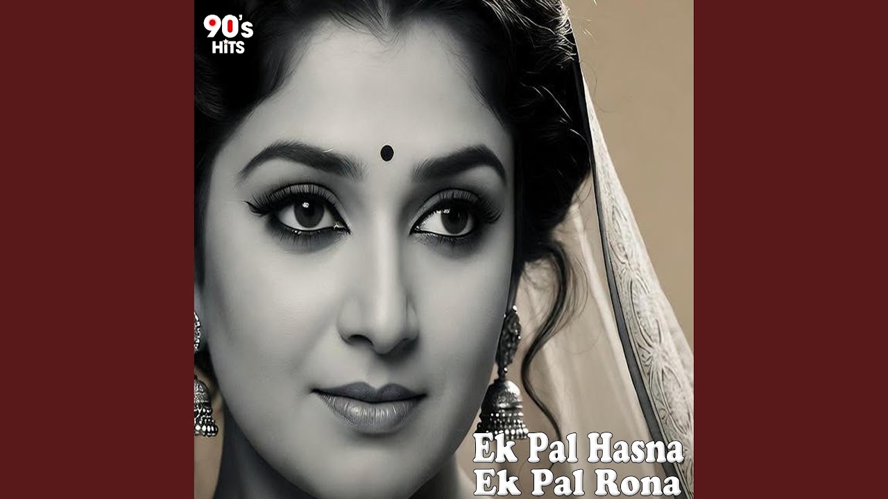 Ek Pal Hasna Ek Pal Rona || Old Romantic Classic || Old is Gold Songs