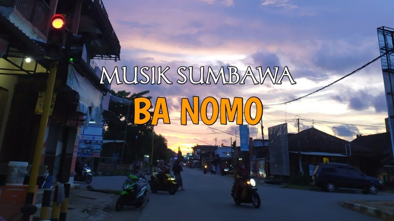 LIRIK LAGU SUMBAWA - BA NOMO