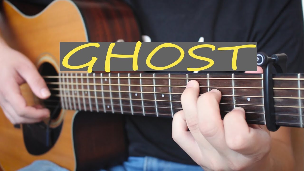 Justin Bieber - Ghost - Fingerstyle Guitar Cover