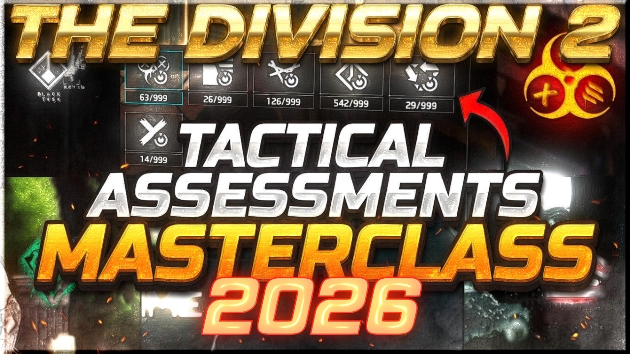 TACTICAL ASSESSMENTS | The Division 2 Farming Guide | ONETIME