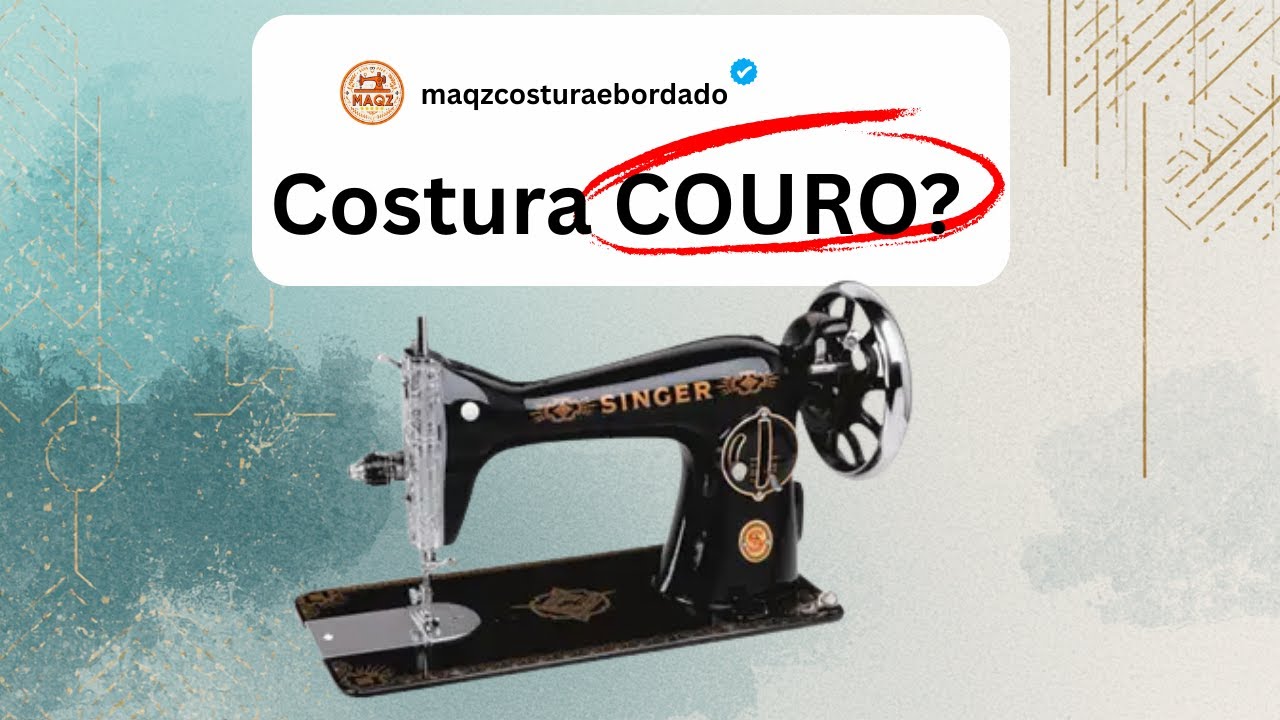 COSTURAR COURO NA SINGER PRETINHA: Funciona ou não funciona?