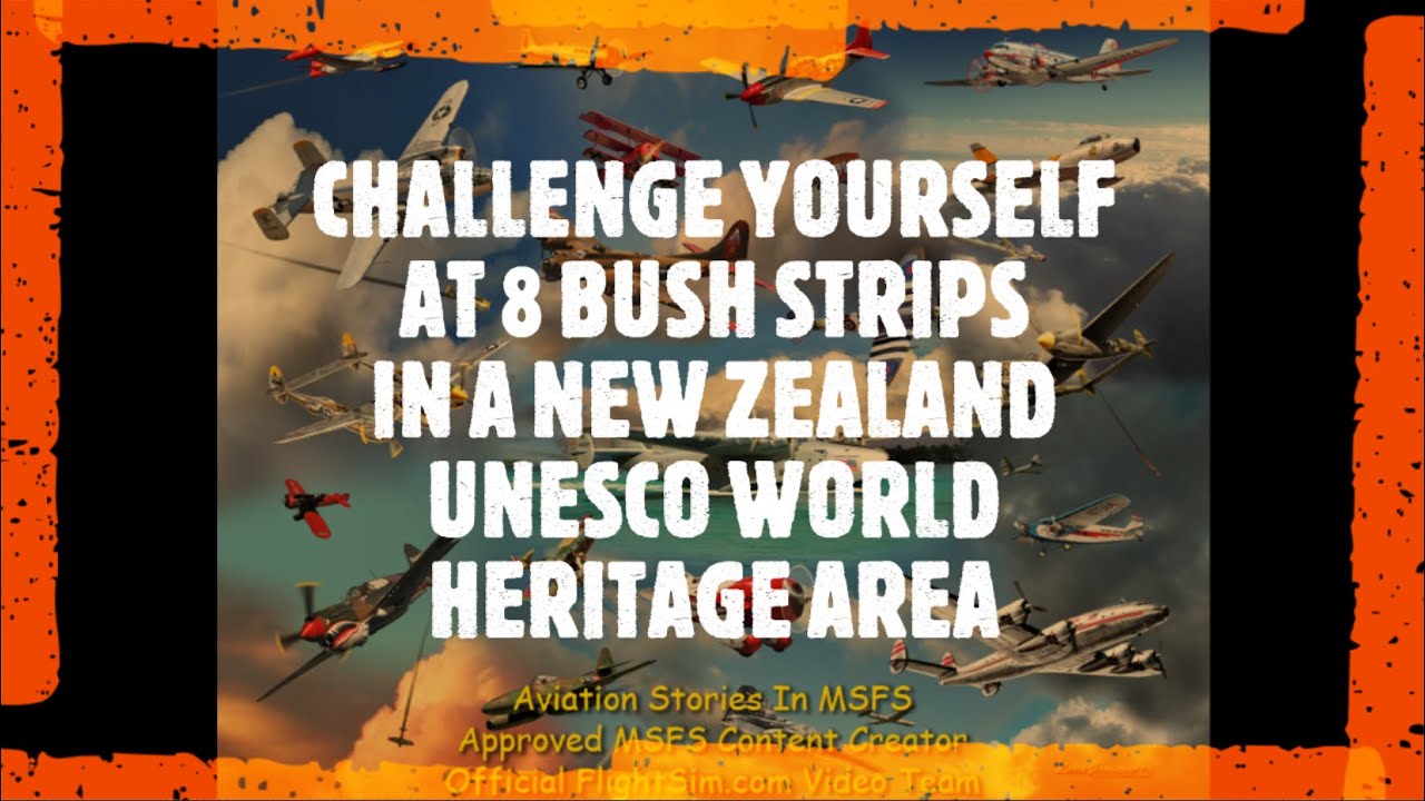 8 Bush Strips Challenge, New Zealand (MSFS)