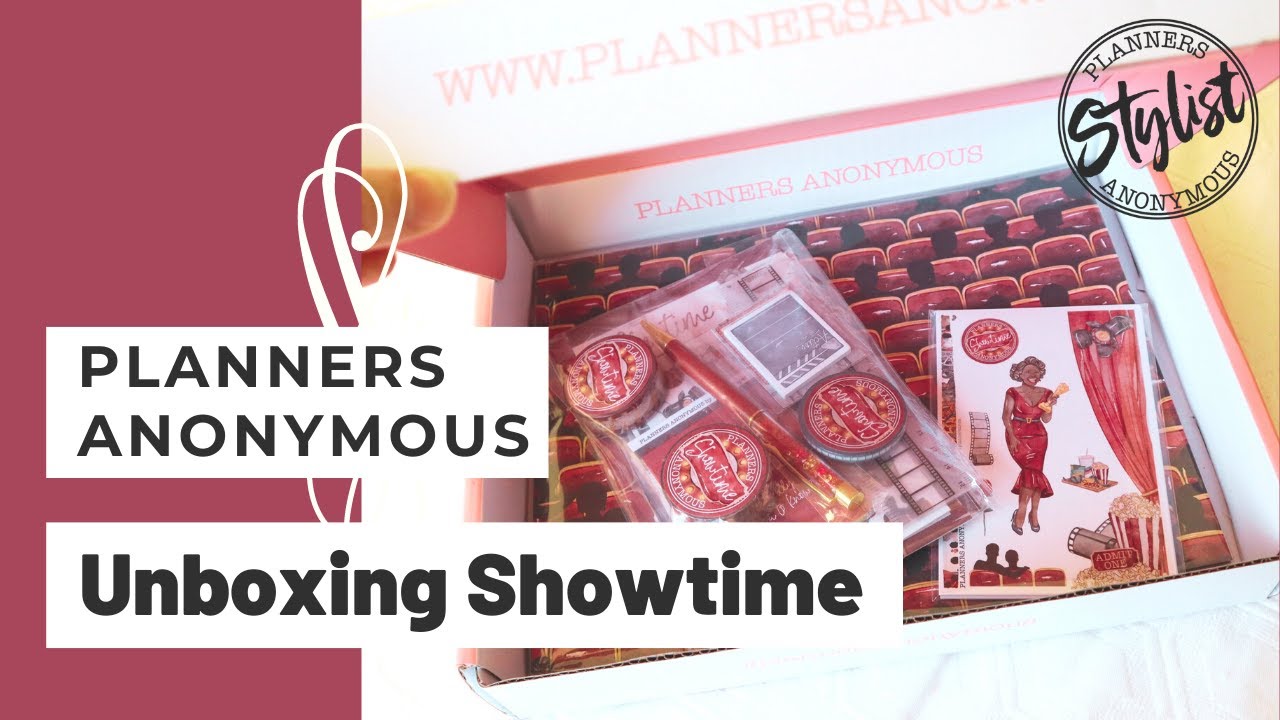 Unboxing Showtime | Planners Anonymous monthly subscription