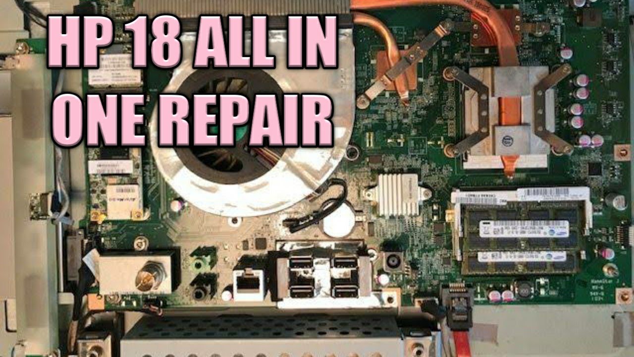 Hp 18 All in One  Motherboard Repair No Display