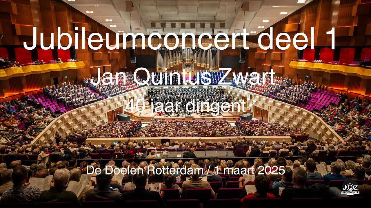 Jan Quintus Zwart 40 jaar dirigent | Jubileum Concert Deel 1 | De Doelen Rotterdam