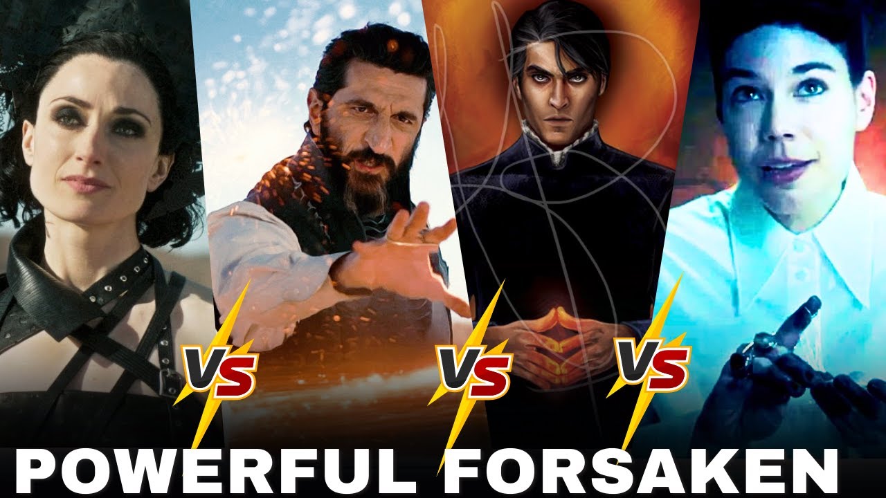 13 Forsaken Ranked | Who Was the Most Powerful Darkfriend in The Wheel of Time?