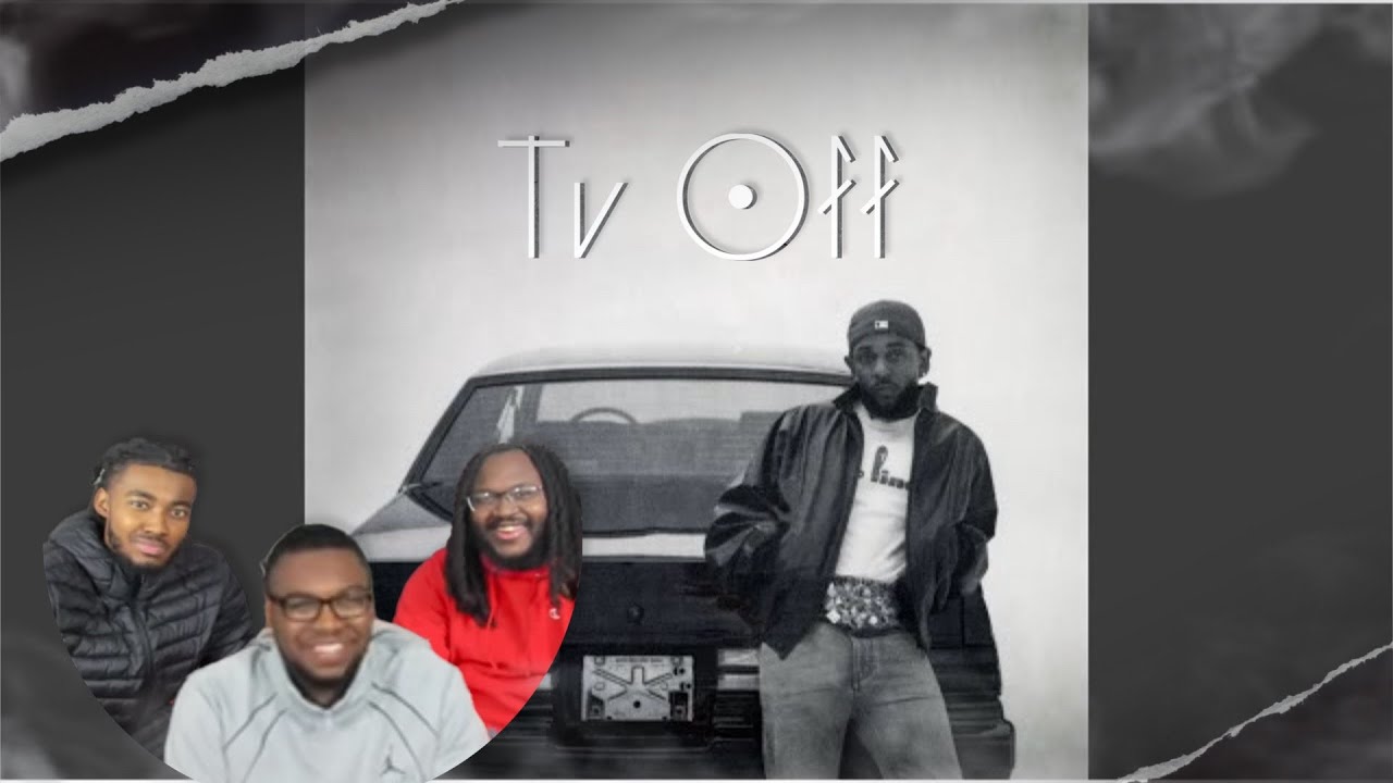 Kendrick Lamar - tv off (Official Audio) REACTION