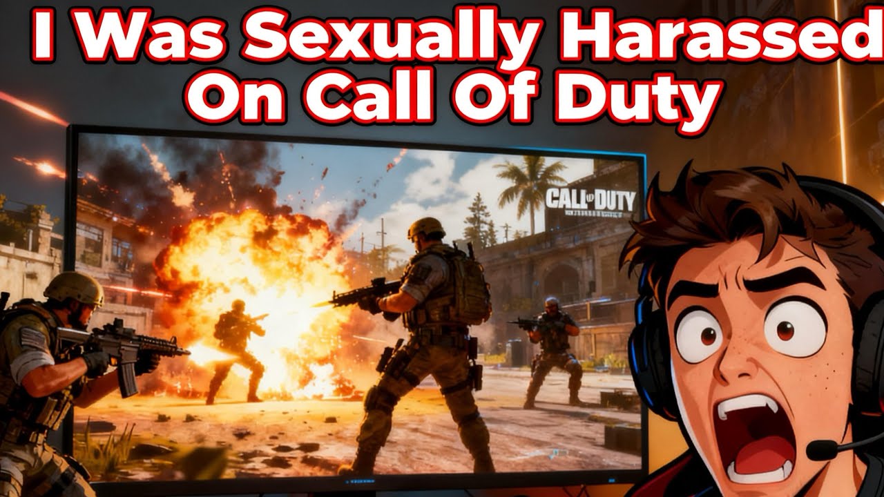 I Was Sexually Harassed By A Call Of Duty Freak… 