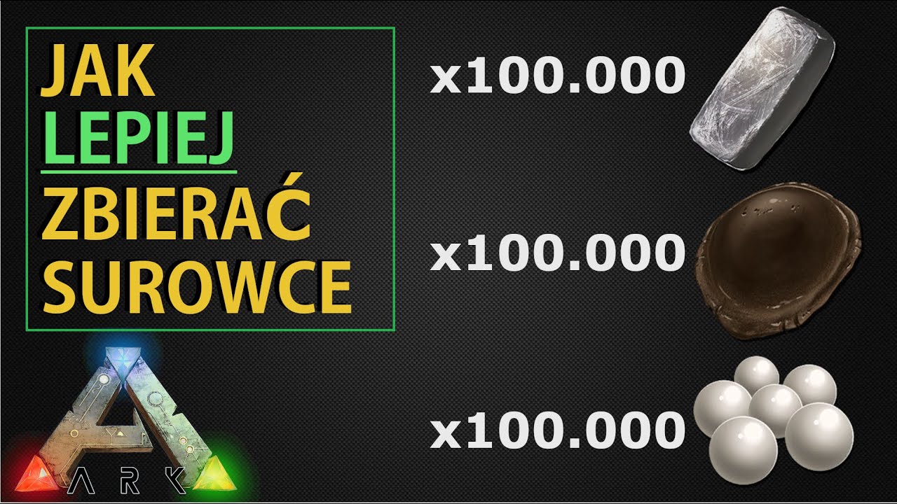 ARK: Jak lepiej zbierać surowce | ARK: Survival Evolved Poradnik PL