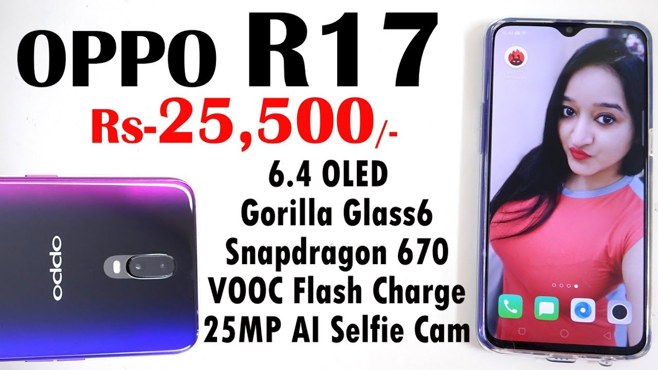 Oppo R17  - Unboxing & Overview in HINDI(INDIAN RETAIL UNIT)