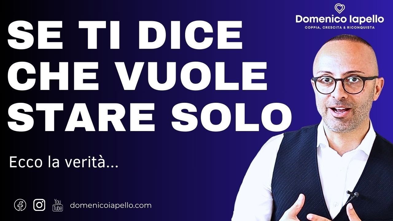 Se ti Dice che Vuole Stare da SOLO: Cosa dirgli?