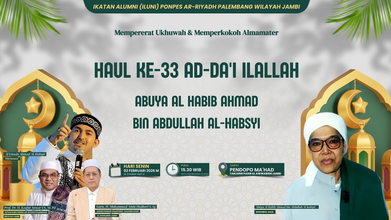 🔴 LIVE || HAUL KE-33 ABUYA AL HABIB AHMAD BIN ABDULLAH AL HABSYI