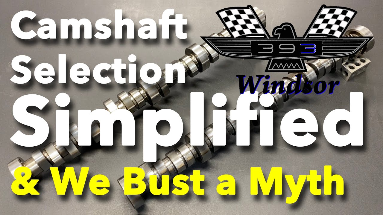 393 Windsor Build Part 7 Picking a Camshaft & Busting a Myth