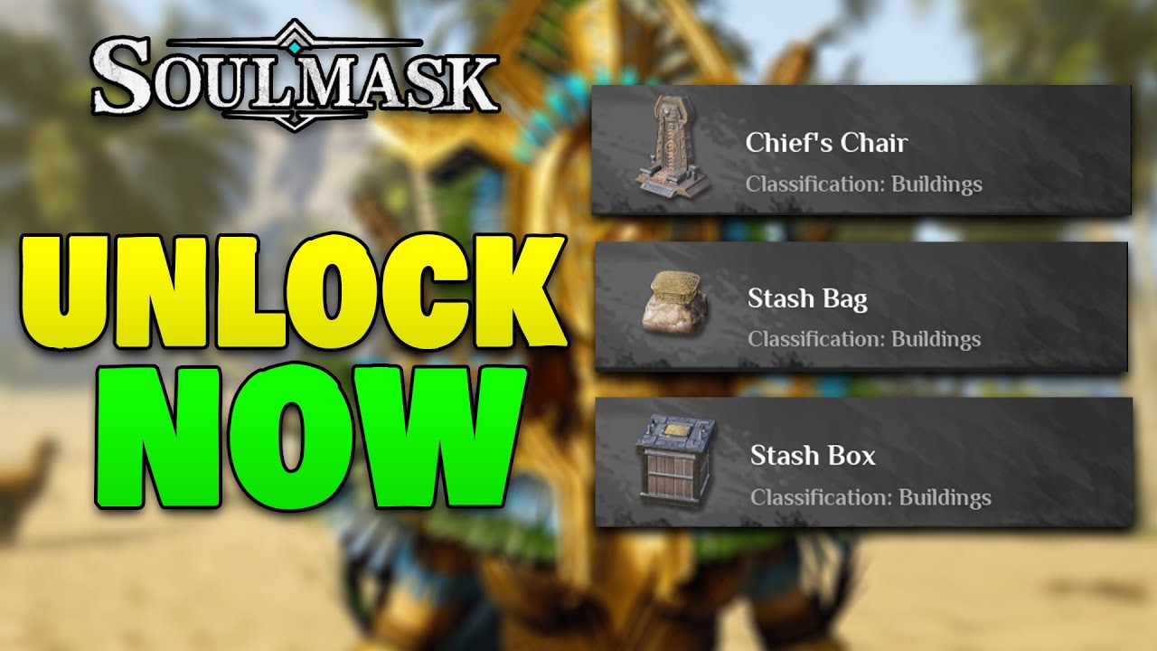 How To Unlock The *STASHBOX/BAG & CHEIFS CHAIR TABLETS* In Soulmask