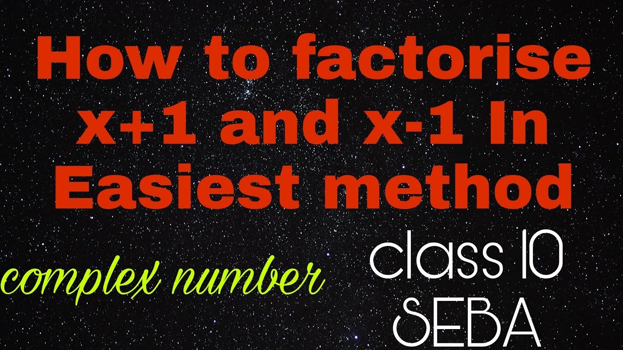 Solution of complex number class 10 ( x )
