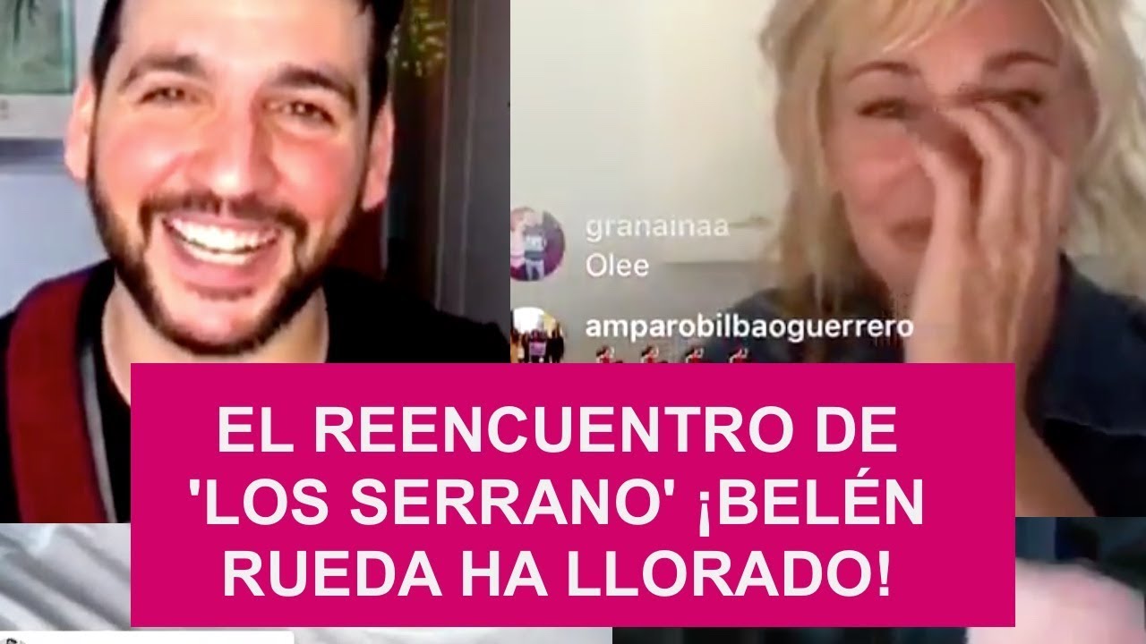 EL REENCUENTRO DE 'LOS SERRANO': ¡¡BELÉN RUEDA HA LLORADO!!