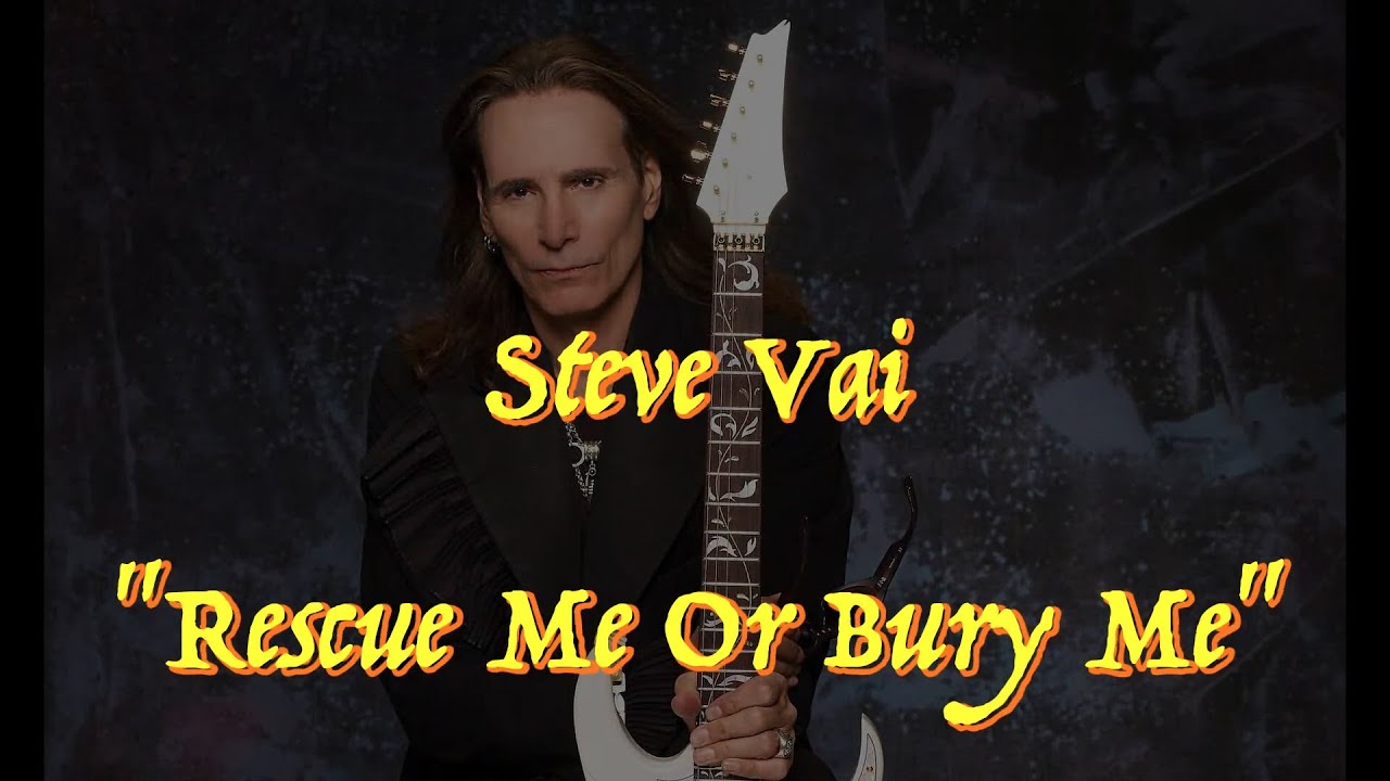 Steve Vai - “Rescue Me Or Bury Me” - Guitar Tab ♬