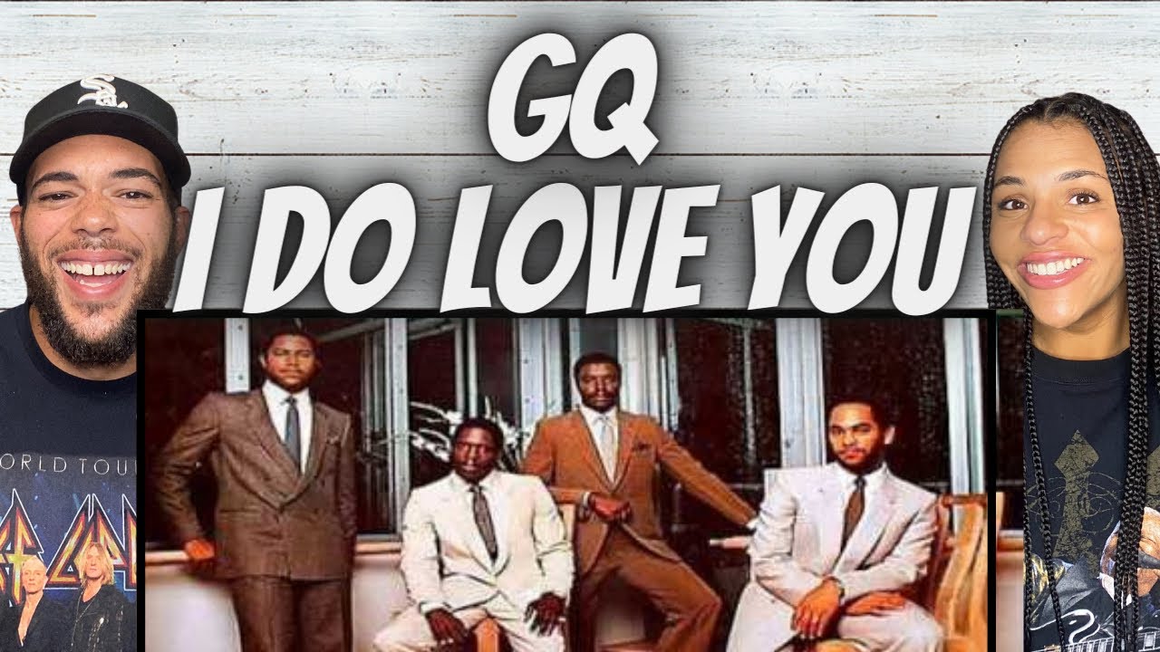 SMOOTH!| FIRST TIME HEARING GQ -  I Do Love You REACTION