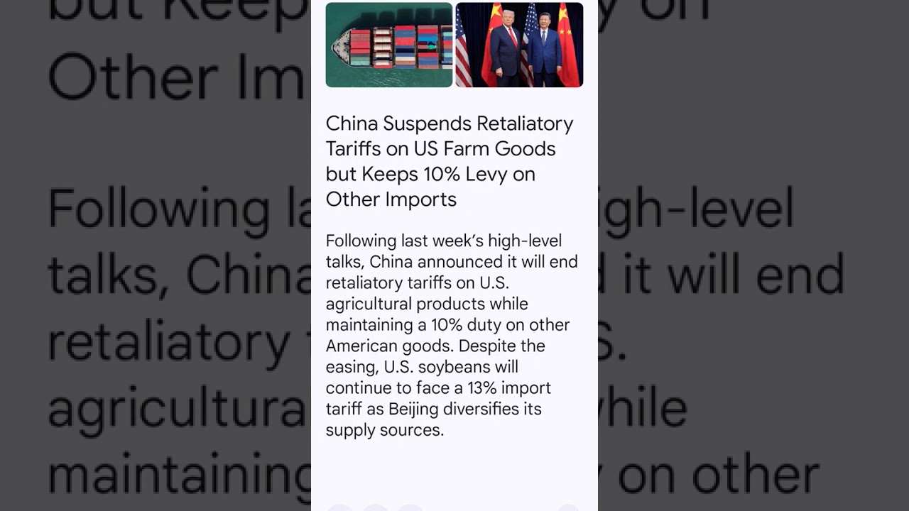 China Suspends Retaliatory Tariffs on US Farm Goods but Keeps 10% Levy on Other Imports