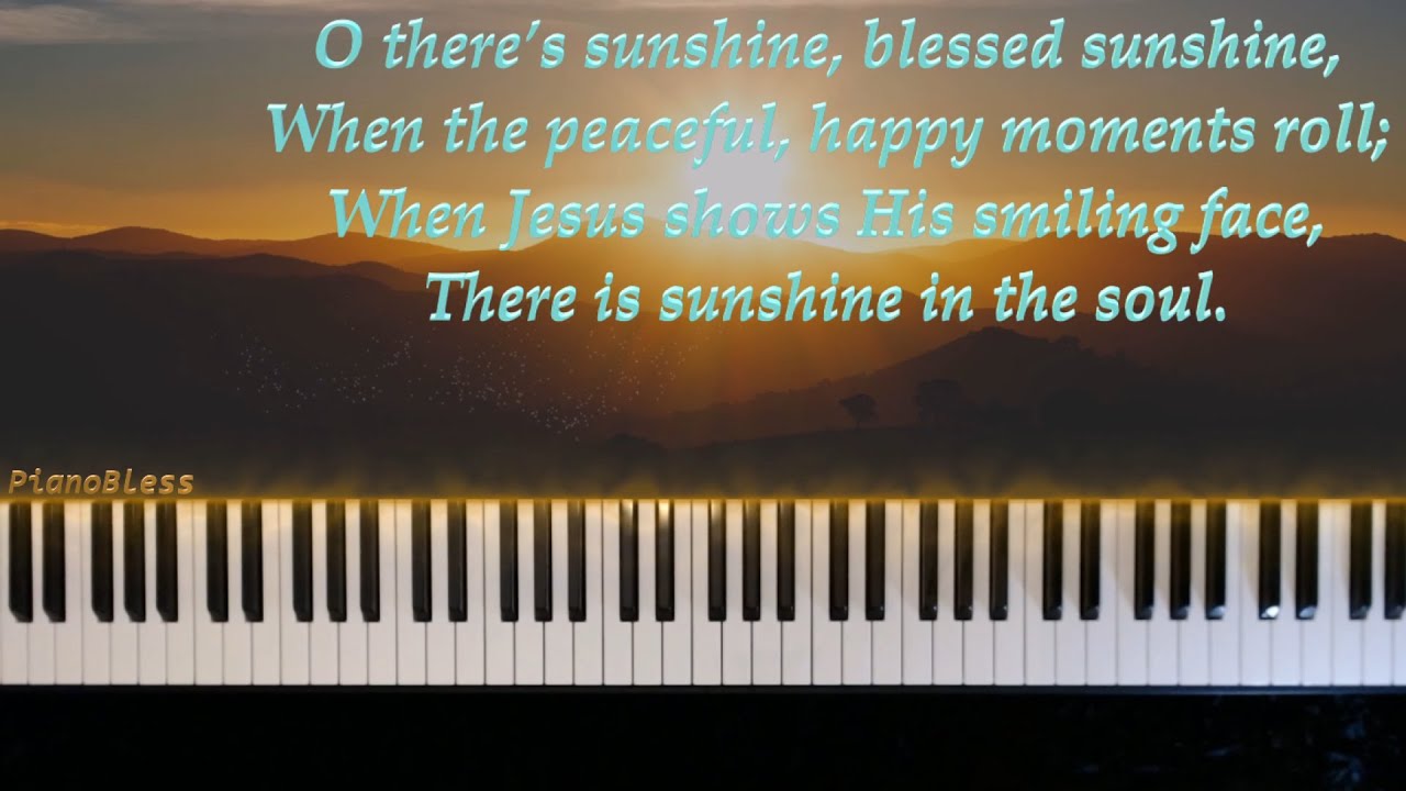 Hymn - There's Sunshine in my Soul Today - Sunshine in my Soul w/ Lyrics