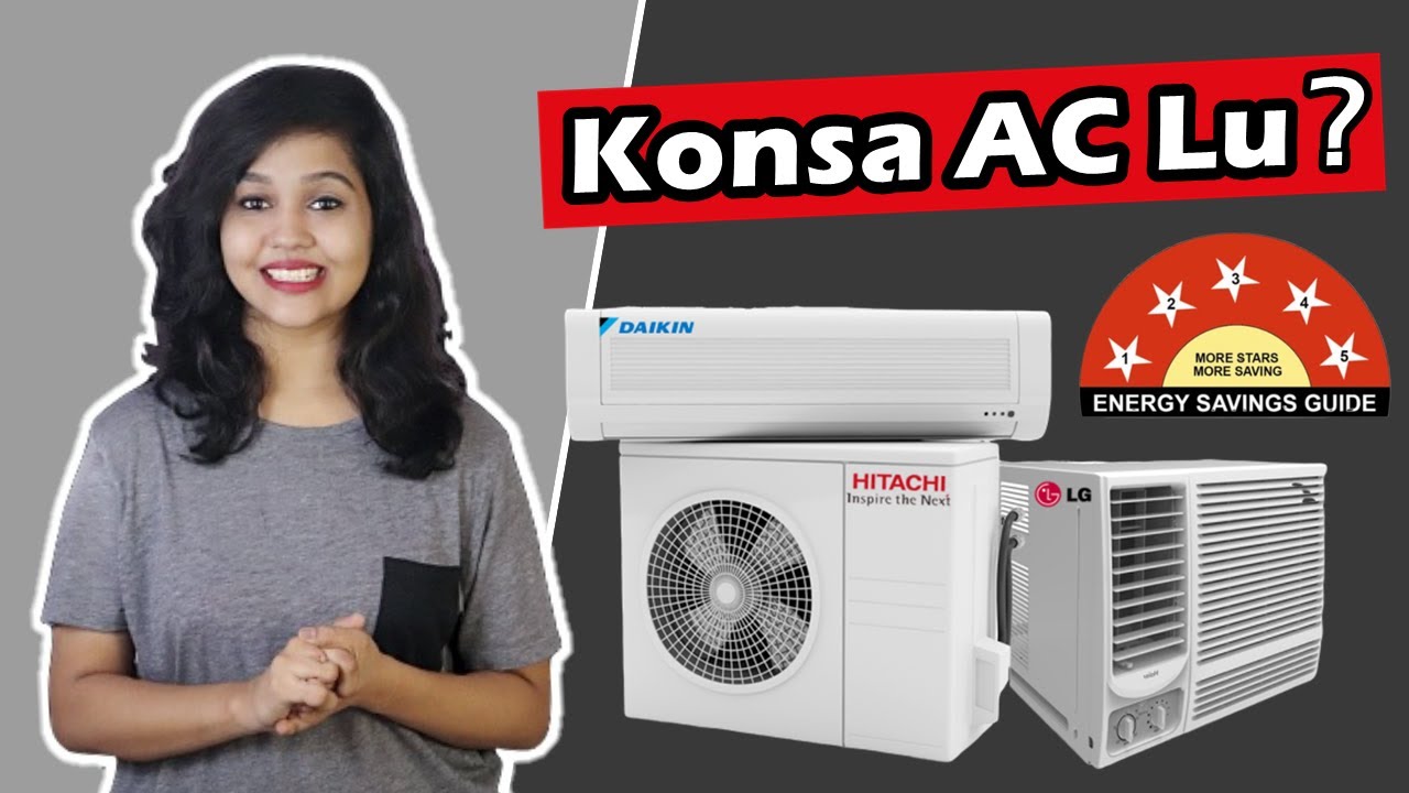 AC Buying Guide 2020 | Inverter AC vs Non Inverter AC, Split AC vs Window AC, Best AC in India?