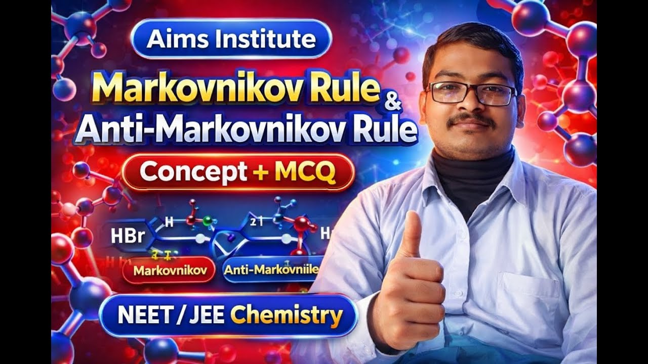 Markovnikov Rules (concept & MCQ) // NEET /JEE chemistry classes (L -04)