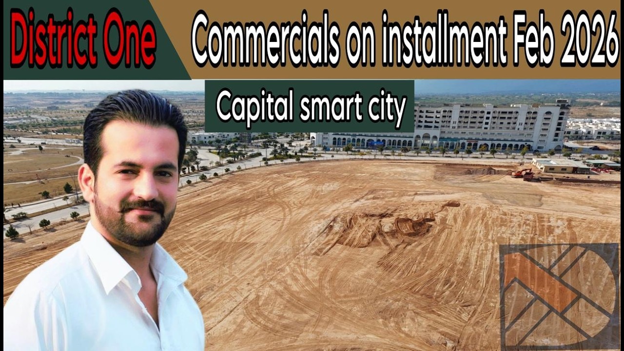capital smart city District 1 Commercials | capital smart city islamabad | capital smart city update