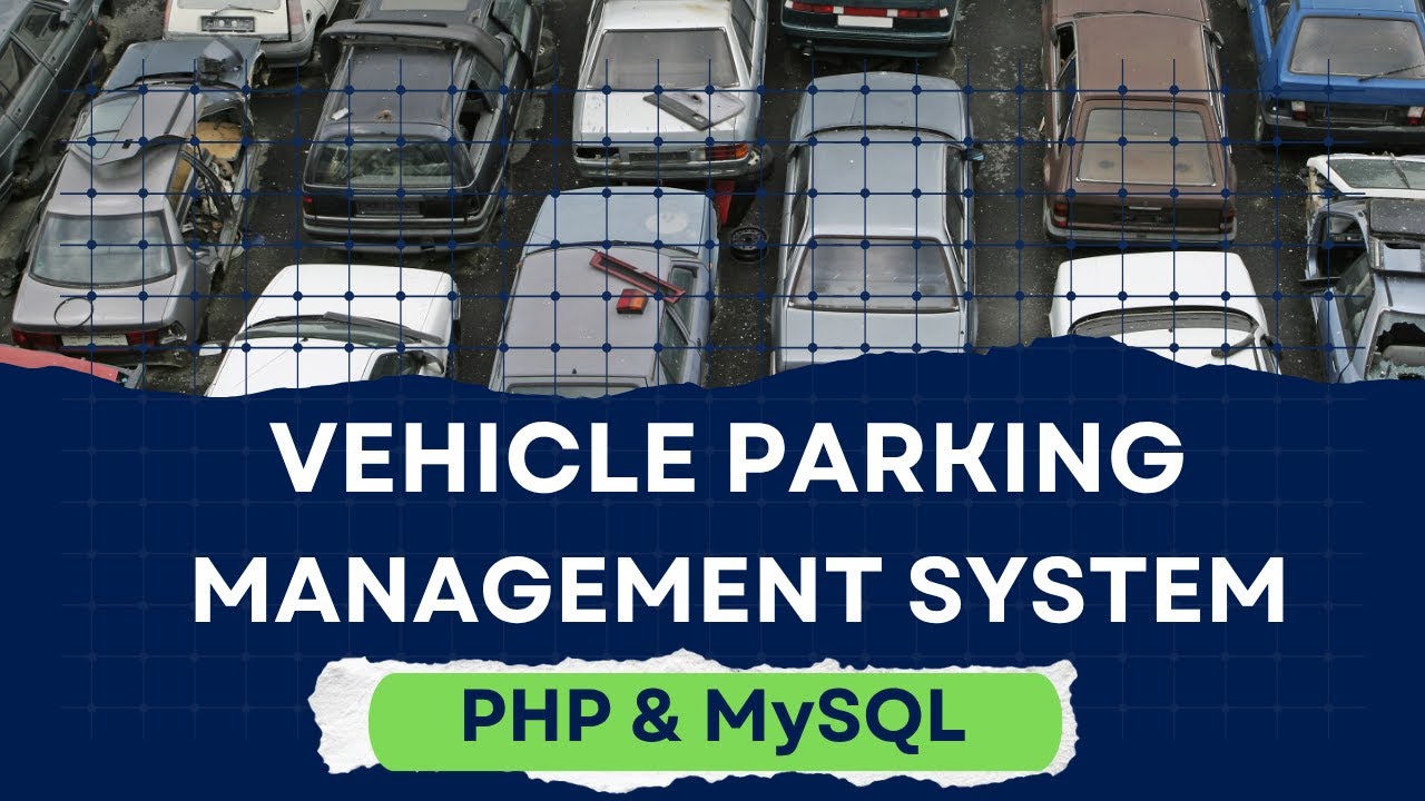 Vehicle Parking Management System using PHP and MySQL