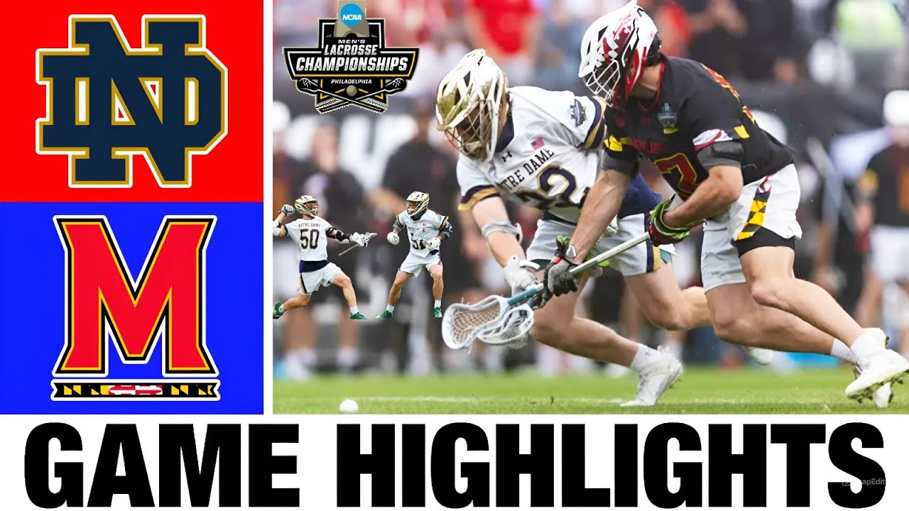 #1 Notre Dame vs Maryland Highlights (Championships) | 2024 NCAA Men's Lacrosse Championships