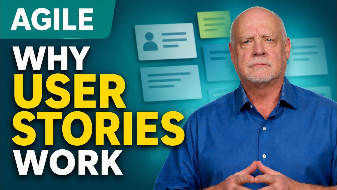 User Stories: What they are, how to write them, and why they work.