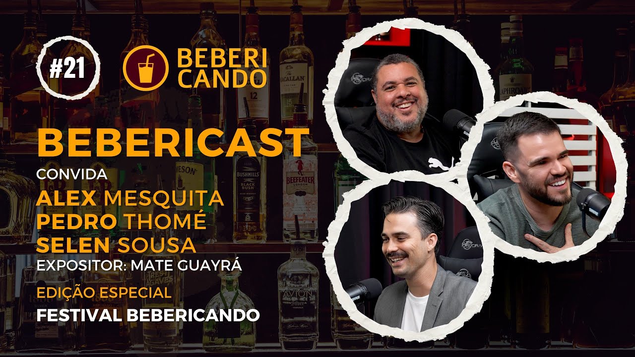 Bebericast #021 - Edição Especial | Festival Bebericando - Selen Sousa [Mate Guayrá]