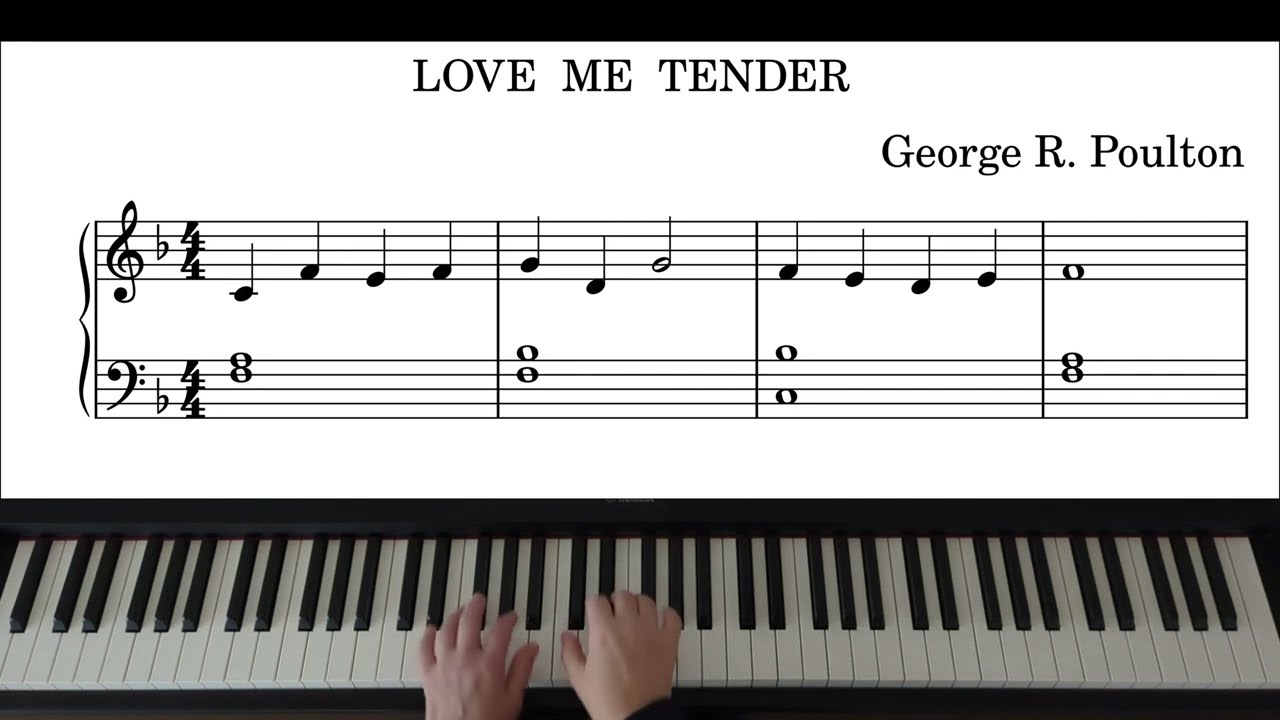 Love me tender - George R. Poulton, Elvis Presley Cover | Piano with Sheet Music