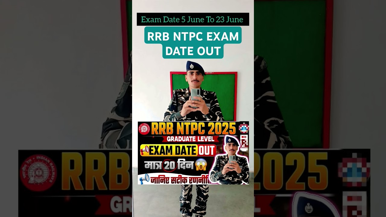 RRB NTPC EXAM DATE OUT 2025 