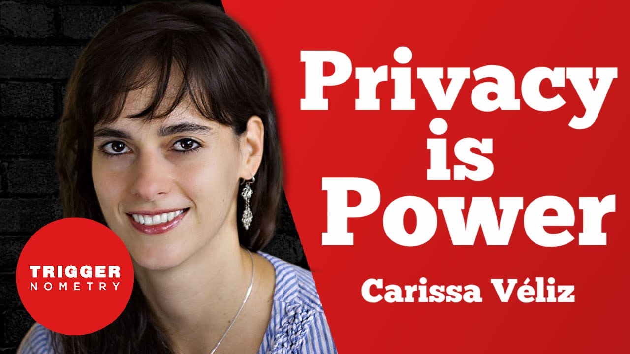 Privacy is Power - Carissa V&eacute;liz