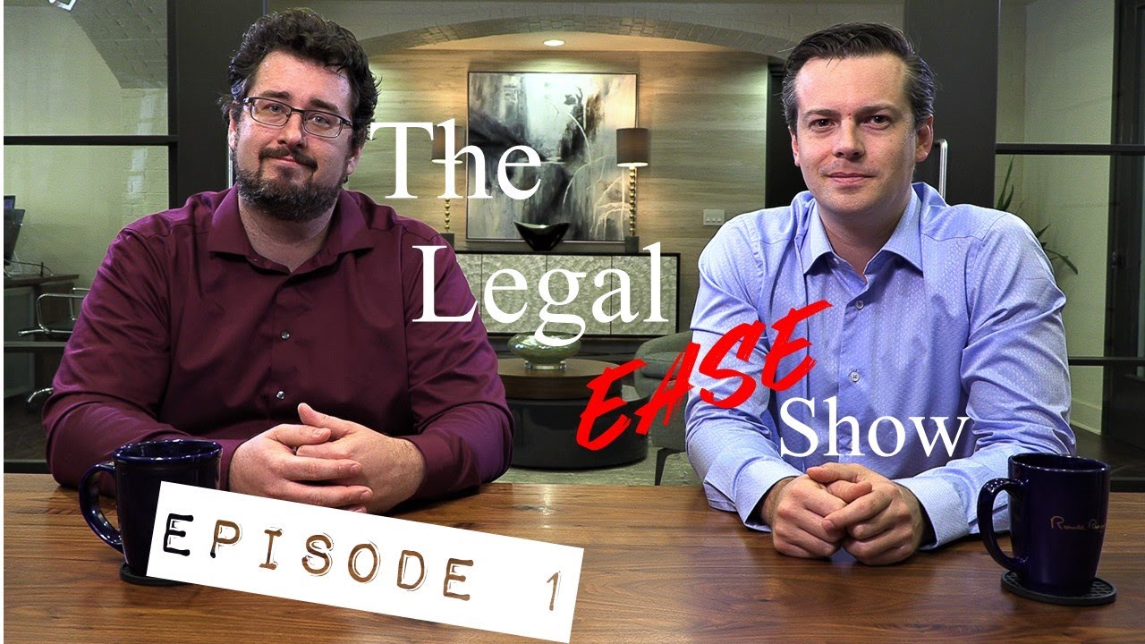 The Legal Ease Show -  Season 1 Episode 1