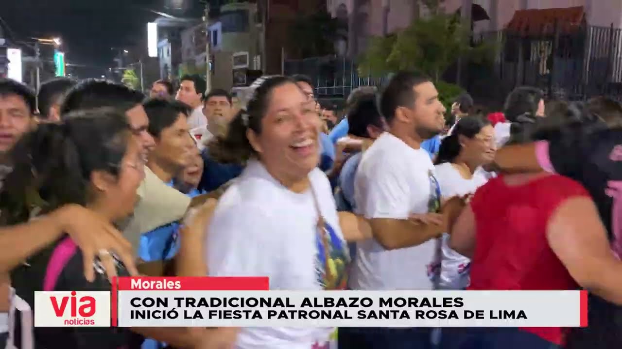 Con tradicional albazo Morales inició la fiesta patronal Santa Rosa de Lima